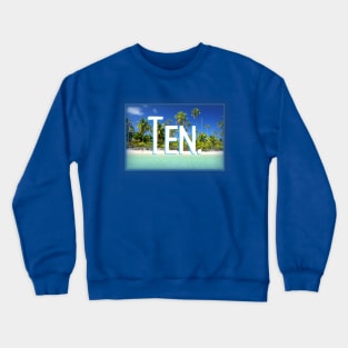 Ten Years Old Tropical Beach Crewneck Sweatshirt